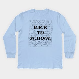 I am ready for school Kids Long Sleeve T-Shirt